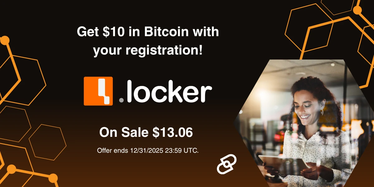 .LOCKER 活动升级,注册电子钱包赠送$10Bitcoin